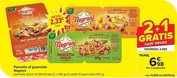 Promotions Pancetta of guanciale negroni - Negroni - Valide de 20/03/2024 à 02/04/2024 chez Carrefour