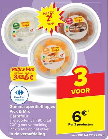 Promoties Gamma aperitiefhapjes pick + mix carrefour - Huismerk - Carrefour  - Geldig van 20/03/2024 tot 02/04/2024 bij Carrefour