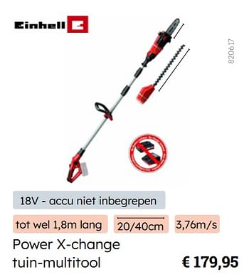 Promotions Einhell power x-change tuin-multitool - Einhell - Valide de 08/03/2024 à 31/08/2024 chez Multi Bazar