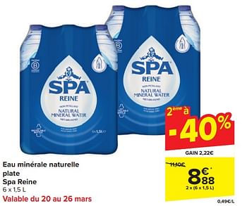 Promotions Eau minérale naturelle plate spa reine - Spa - Valide de 20/03/2024 à 02/04/2024 chez Carrefour