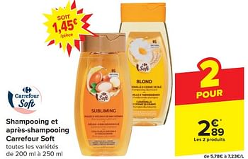 Promoties Shampooing et après-shampooing carrefour soft - Huismerk - Carrefour  - Geldig van 20/03/2024 tot 02/04/2024 bij Carrefour