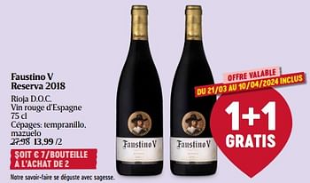Promotions Faustino v reserva 2018 rioja d.o.c. vin rouge d`espagne - Vins rouges - Valide de 21/03/2024 à 27/03/2024 chez Delhaize