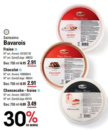 Promotions Sanissimo bavarois fraise - sanissimo - Valide de 14/03/2024 à 30/03/2024 chez Sligro