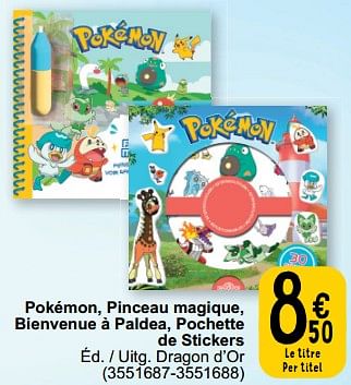 Promoties Pokémon, pinceau magique, bienvenue à paldea, pochette de stickers - Huismerk - Cora - Geldig van 19/03/2024 tot 30/03/2024 bij Cora