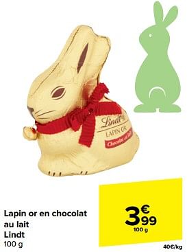 Promoties Lapin or en chocolat au lait lindt - Lindt - Geldig van 20/03/2024 tot 02/04/2024 bij Carrefour