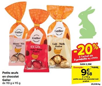 Promotions Petits oeufs en chocolat noir praliné - Galler - Valide de 20/03/2024 à 02/04/2024 chez Carrefour