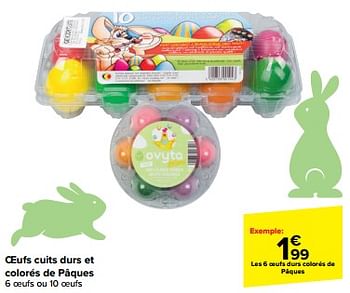Promotions Les 6 oeufs durs colorés de pâques - Produit maison - Carrefour  - Valide de 20/03/2024 à 02/04/2024 chez Carrefour