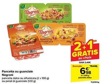 Promoties Pancetta dolce - Negroni - Geldig van 20/03/2024 tot 02/04/2024 bij Carrefour