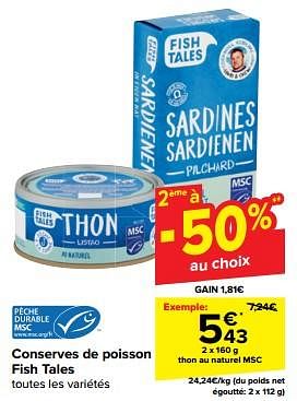 Promoties Thon au naturel msc - Fish Tales - Geldig van 20/03/2024 tot 02/04/2024 bij Carrefour