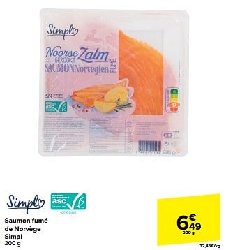 Promoties Saumon fumé de norvège simpl - Simpl - Geldig van 20/03/2024 tot 02/04/2024 bij Carrefour