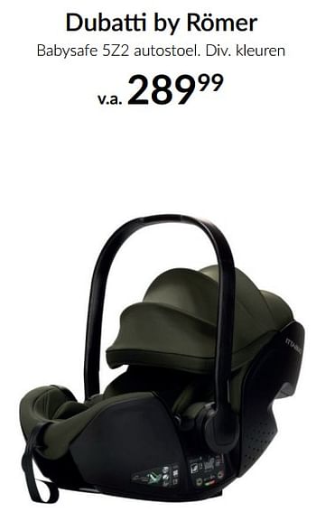 Promoties Dubatti by römer babysafe 5z2 autostoel - Dubatti  - Geldig van 11/03/2024 tot 08/04/2024 bij BabyPark