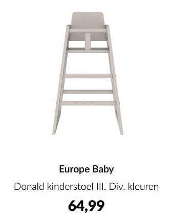 Promotions Europe baby donald kinderstoel iii - Europe baby - Valide de 11/03/2024 à 08/04/2024 chez BabyPark