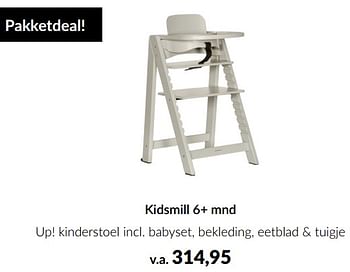Promoties Kidsmill up! kinderstoel incl. babyset, bekleding, eetblad + tuigje - Kidsmill - Geldig van 11/03/2024 tot 08/04/2024 bij BabyPark