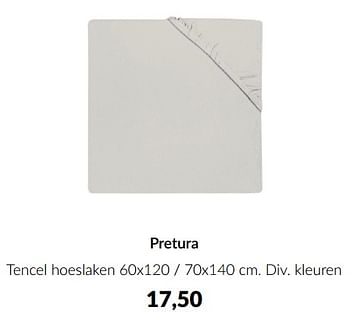 Promotions Pretura tencel hoeslaken - Pretura  - Valide de 11/03/2024 à 08/04/2024 chez BabyPark