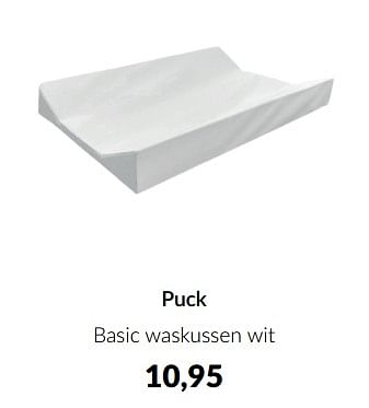 Promoties Puck basic waskussen wit - Puck - Geldig van 11/03/2024 tot 08/04/2024 bij BabyPark