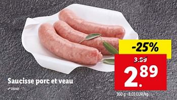 Promotions Saucisse porc et veau - Produit maison - Lidl - Valide de 27/03/2024 à 02/04/2024 chez Lidl