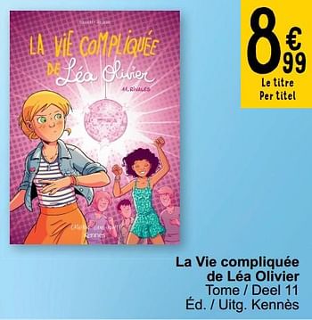 Promotions La vie compliquée de léa olivier - Produit maison - Cora - Valide de 19/03/2024 à 30/03/2024 chez Cora