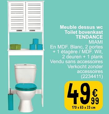 Promoties Meuble dessus wc toilet bovenkast tendance miami - Tendance - Geldig van 19/03/2024 tot 30/03/2024 bij Cora