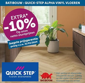 Promoties Batibouw quick-step alpha vinyl vloeren extra -10% op onze netto stuntprijzen - Huismerk - Zelfbouwmarkt - Geldig van 26/03/2024 tot 01/04/2024 bij Zelfbouwmarkt