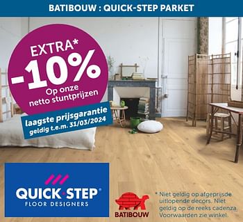 Promoties Batibouw quick-step parket extra -10% op onze netto stuntprijzen - Huismerk - Zelfbouwmarkt - Geldig van 26/03/2024 tot 01/04/2024 bij Zelfbouwmarkt