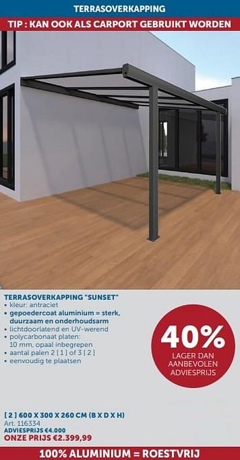 Promotions Terrasoverkapping sunset - Produit maison - Zelfbouwmarkt - Valide de 26/03/2024 à 01/04/2024 chez Zelfbouwmarkt