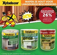 Promoties Alle xyladecor tuinproducten 26% lager dan aanbevolen adviesprijs - Xyladecor - Geldig van 26/03/2024 tot 22/04/2024 bij Zelfbouwmarkt