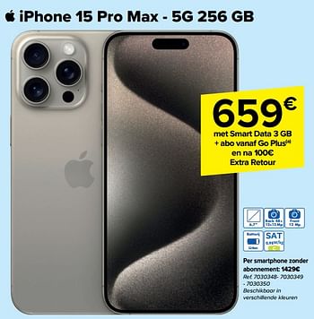 Promotions Apple iphone 15 pro max 5g 256 gb - Apple - Valide de 20/03/2024 à 02/04/2024 chez Carrefour