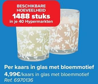 Promotions Per kaars in glas met bloemmotief - Produit maison - Carrefour  - Valide de 20/03/2024 à 02/04/2024 chez Carrefour