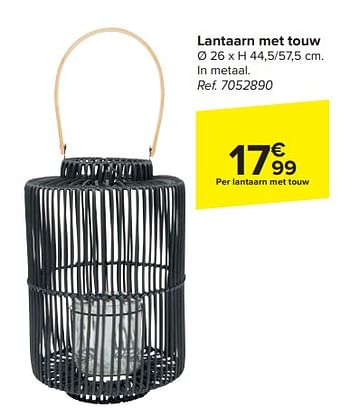Promotions Lantaarn met touw - Produit maison - Carrefour  - Valide de 20/03/2024 à 06/05/2024 chez Carrefour