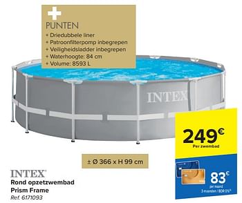 Promoties Rond opzetzwembad prism frame - Intex - Geldig van 20/03/2024 tot 06/05/2024 bij Carrefour