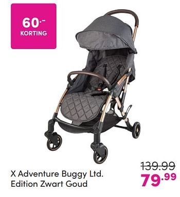 Promoties X adventure buggy ltd. edition zwart goud - Xadventure - Geldig van 24/03/2024 tot 01/04/2024 bij Baby & Tiener Megastore