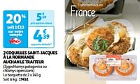 2 coquilles saint-jacques à la normande auchan le traiteur-Huismerk - Auchan