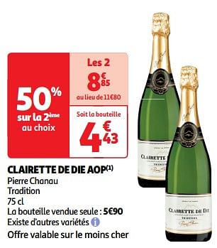 Promoties Clairette de die aop pierre chanau tradition - Schuimwijnen - Geldig van 26/03/2024 tot 31/03/2024 bij Auchan