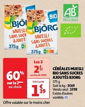 Promoties Céréales muesli bio sans sucres ajoutés bjorg - Bjorg - Geldig van 26/03/2024 tot 31/03/2024 bij Auchan