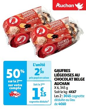 Promoties Gaufres liégeoises au chocolat belge auchan - Huismerk - Auchan - Geldig van 26/03/2024 tot 31/03/2024 bij Auchan