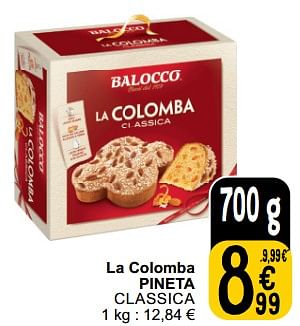 Promotions La colomba pineta classica - Pineta - Valide de 26/03/2024 à 30/03/2024 chez Cora