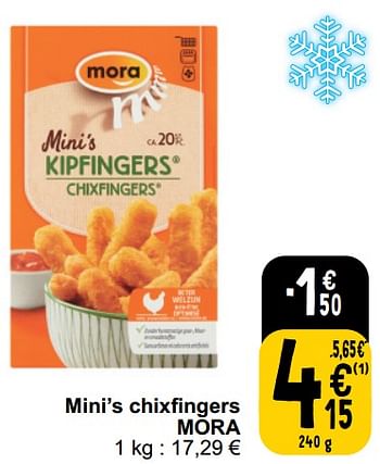 Promoties Mini`s chixfingers mora - Mora - Geldig van 26/03/2024 tot 30/03/2024 bij Cora