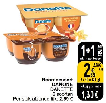 Promoties Roomdessert danone danette - Danone - Geldig van 26/03/2024 tot 30/03/2024 bij Cora
