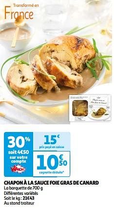 Promoties Chapon à la sauce foie gras de canard - Huismerk - Auchan - Geldig van 26/03/2024 tot 01/04/2024 bij Auchan