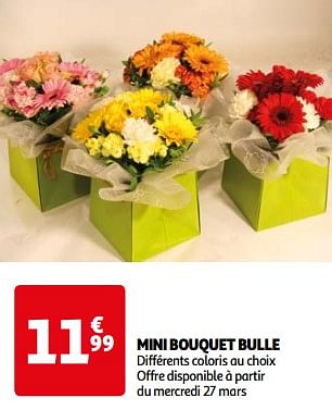 Promotions Mini bouquet bulle - Produit Maison - Auchan Ronq - Valide de 26/03/2024 à 01/04/2024 chez Auchan Ronq