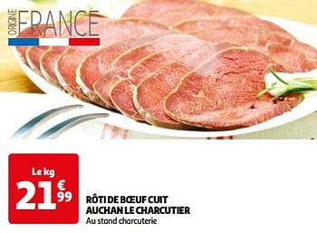 Promotions Rôti de boeuf cuit auchan le charcutier - Produit Maison - Auchan Ronq - Valide de 26/03/2024 à 01/04/2024 chez Auchan Ronq