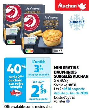 Promoties Mini gratins dauphinois surgelés auchan - Huismerk - Auchan - Geldig van 26/03/2024 tot 31/03/2024 bij Auchan
