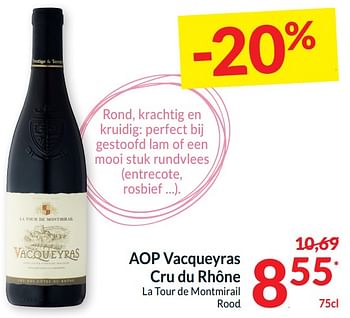 Promotions Aop vacqueyras cru du rhône la tour de montmirail rood - Vins rouges - Valide de 26/03/2024 à 01/04/2024 chez Intermarche