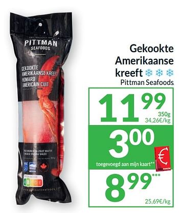 Promotions Gekookte amerikaanse kreeft pittman seafoods - Pittman Seafoods - Valide de 26/03/2024 à 01/04/2024 chez Intermarche