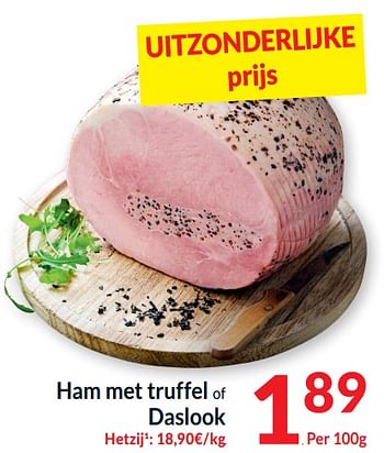 Promoties Ham met truffel of daslook - Huismerk - Intermarche - Geldig van 26/03/2024 tot 01/04/2024 bij Intermarche
