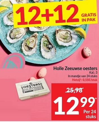 Promotions Holle zeeuwse oesters - Produit maison - Intermarche - Valide de 26/03/2024 à 01/04/2024 chez Intermarche
