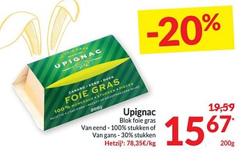Promotions Upignac blok foie gras - Upignac - Valide de 26/03/2024 à 01/04/2024 chez Intermarche