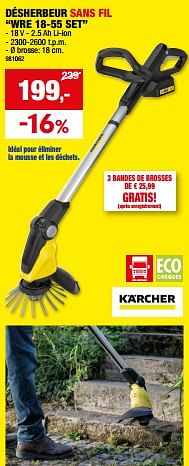 Promotions Kärcher désherbeur sans fil wre 18-55 set - Kärcher - Valide de 20/03/2024 à 31/03/2024 chez Hubo