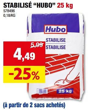Promotions Stabilisé hubo - Produit maison - Hubo  - Valide de 20/03/2024 à 31/03/2024 chez Hubo