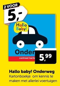 Promotions Hallo baby! onderweg - Produit Maison - Boekenvoordeel - Valide de 23/03/2024 à 31/03/2024 chez BoekenVoordeel